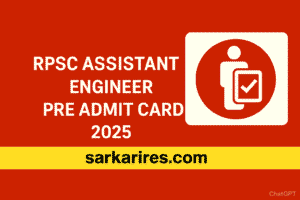 RPSC Assistant Engineer Pre Admit Card 2025