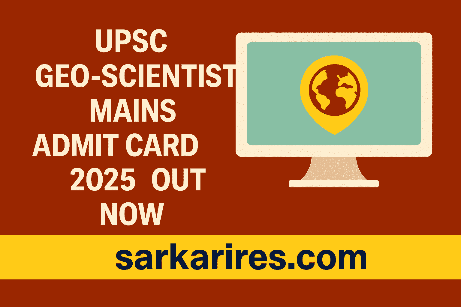 UPSC Geo-Scientist Mains Admit Card 2025 – Out Now