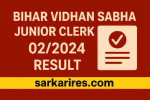 Bihar Vidhan Sabha Junior Clerk 022024 Result 2025
