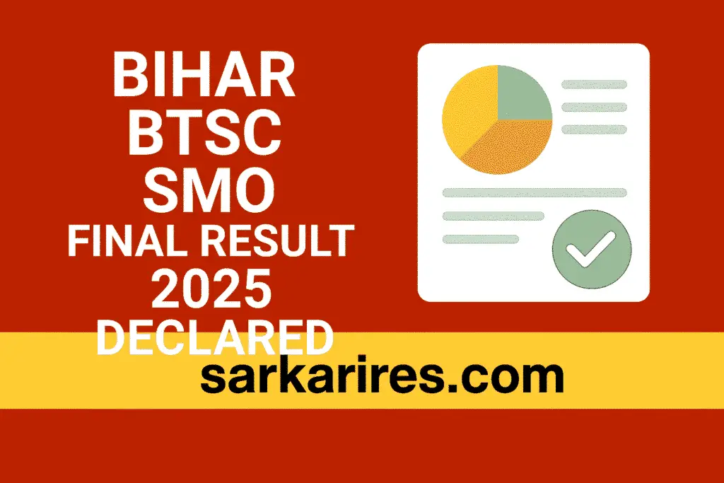 Bihar BTSC SMO Final Result 2025 – Declared
