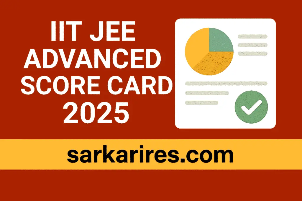 IIT JEE Advanced Score Cared 2025