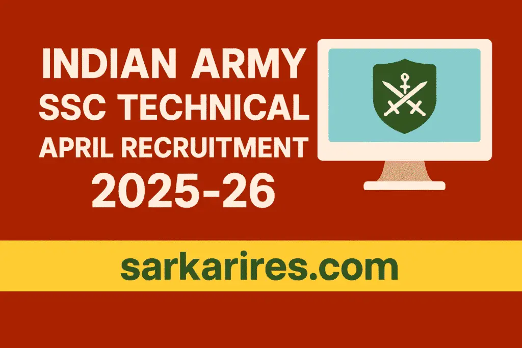 Indian Army SSC Technical April Recruitment 2025-26