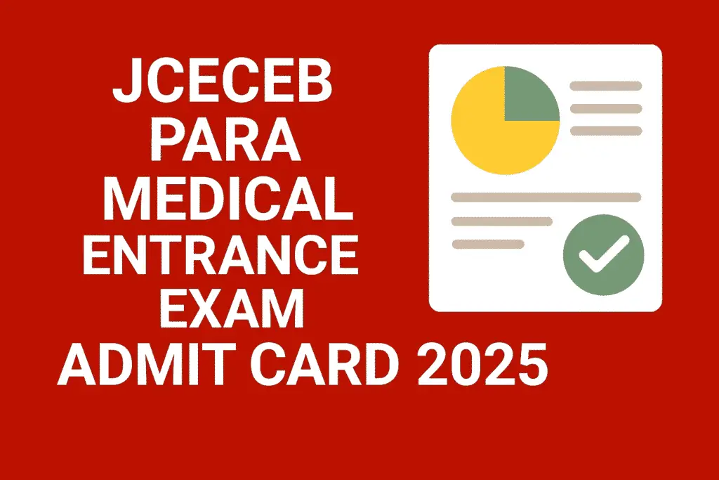 JCECEB Para Medical Entrance Exam Admit Card 2025 – Download Now