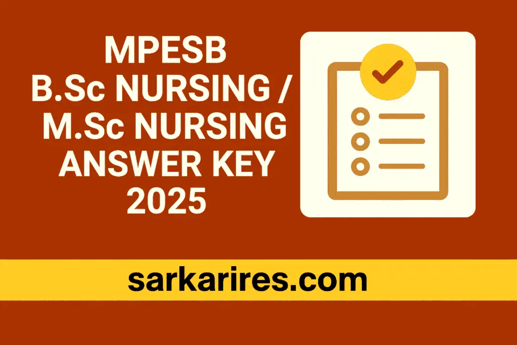 MPESB BSc Nursing / MSc Nursing Answer Key 2025