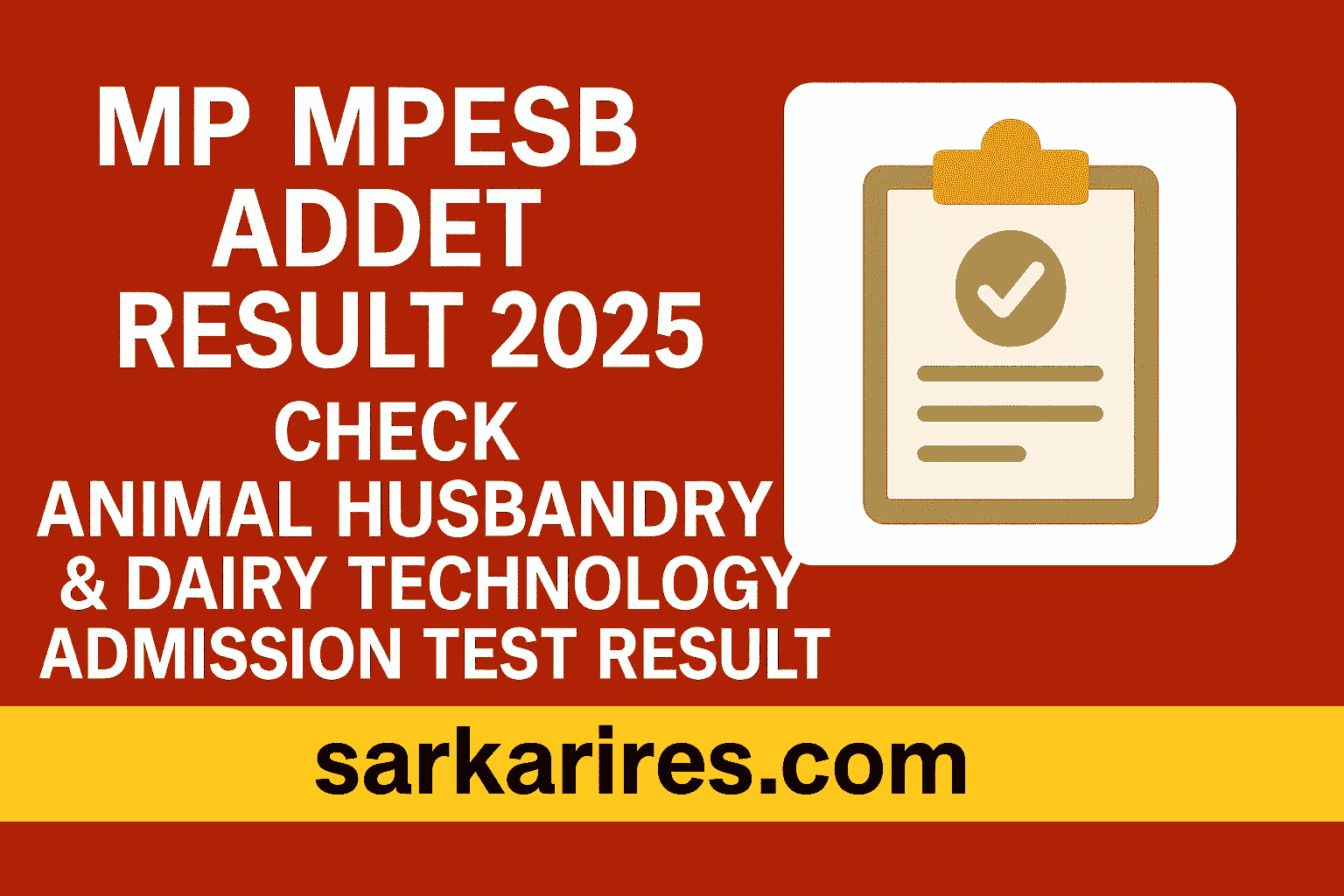 MP MPESB ADDET Result 2025 – Check Animal Husbandry & Dairy Technology Admission Test Result
