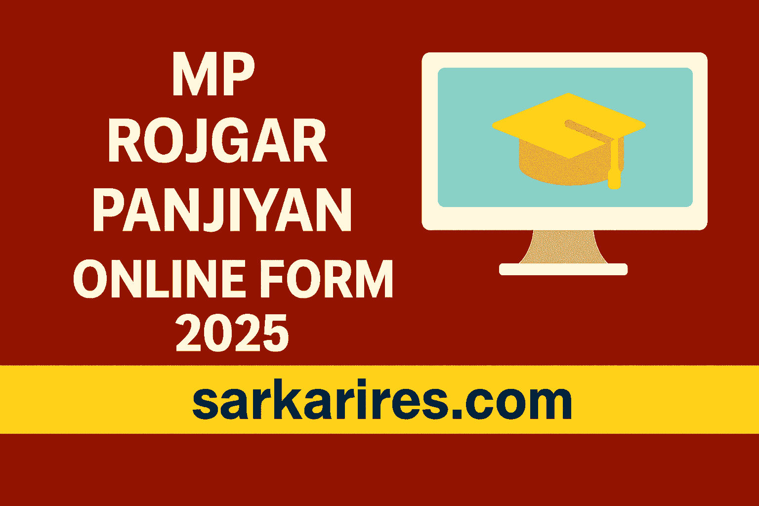 MP Rojgar Panjiyan Online Form 2025