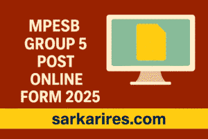MPESB Group 5 Post Recruitment 2025 – Apply Online for 752 Posts