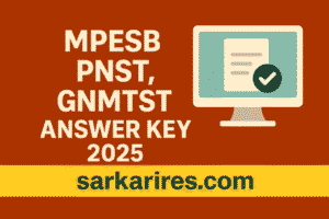 MPESB PNST, GNMTST Answer Key 2025 – Out