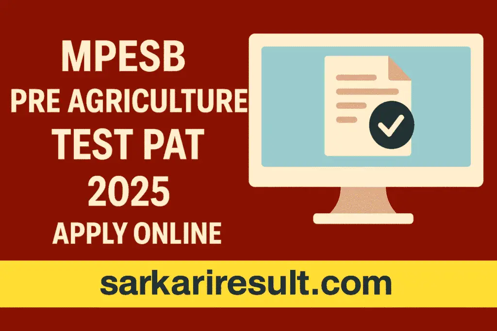 MPESB Pre Agriculture Test PAT Online Form 2025 – Apply Now
