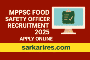 MPPSC Food Safety Officer FSO Recruitment