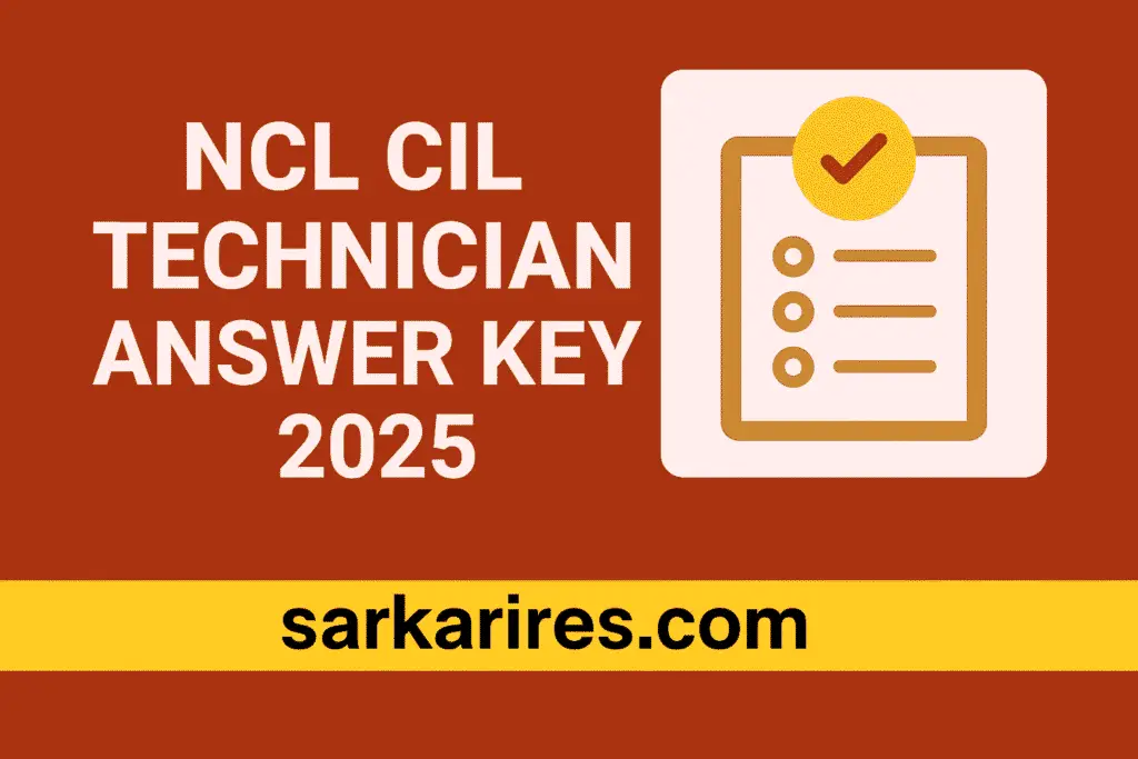 NCL CIL Technician Answer Key 2025 – Download Now