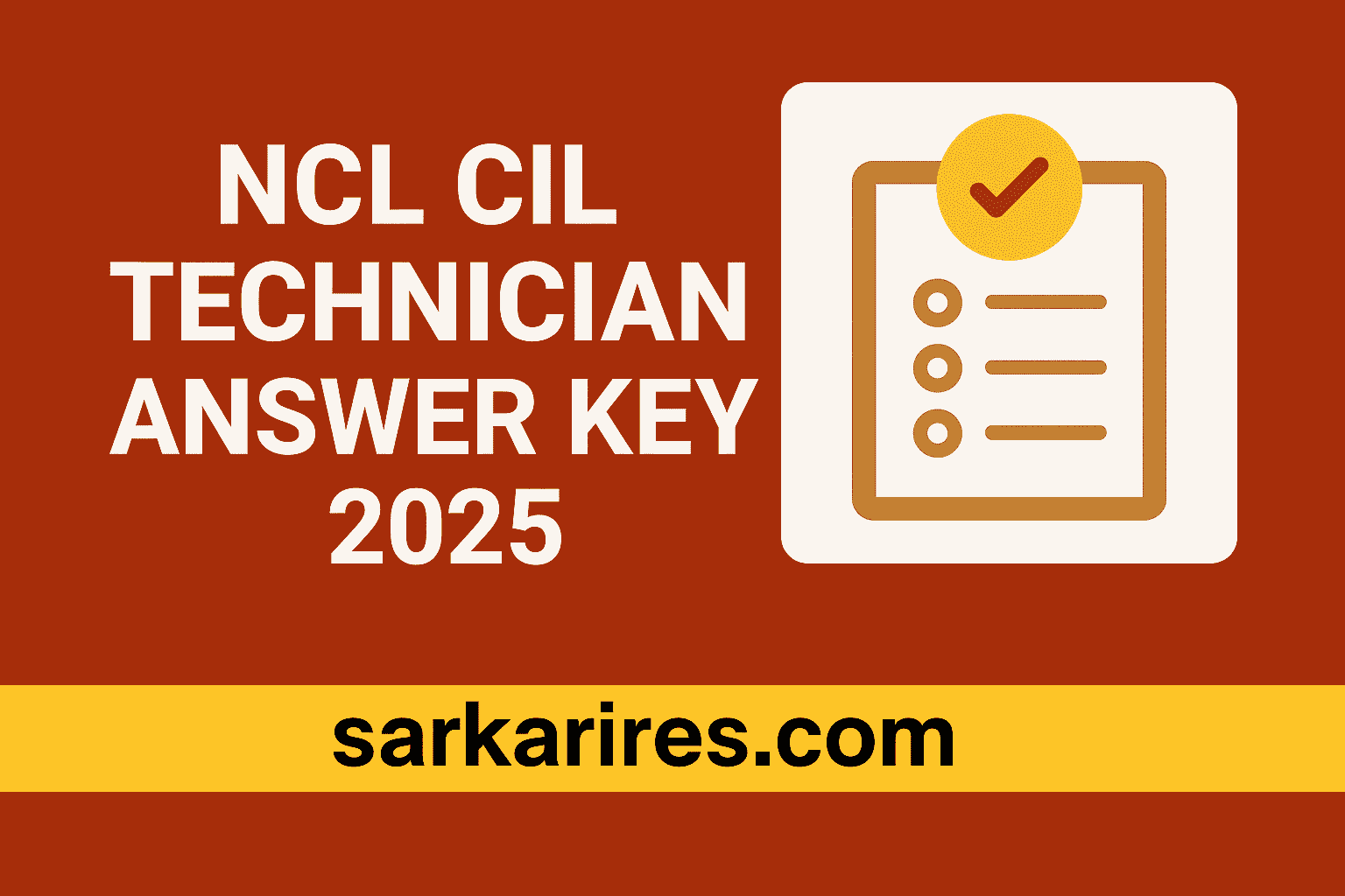 NCL CIL Technician Answer Key 2025 – Download Now
