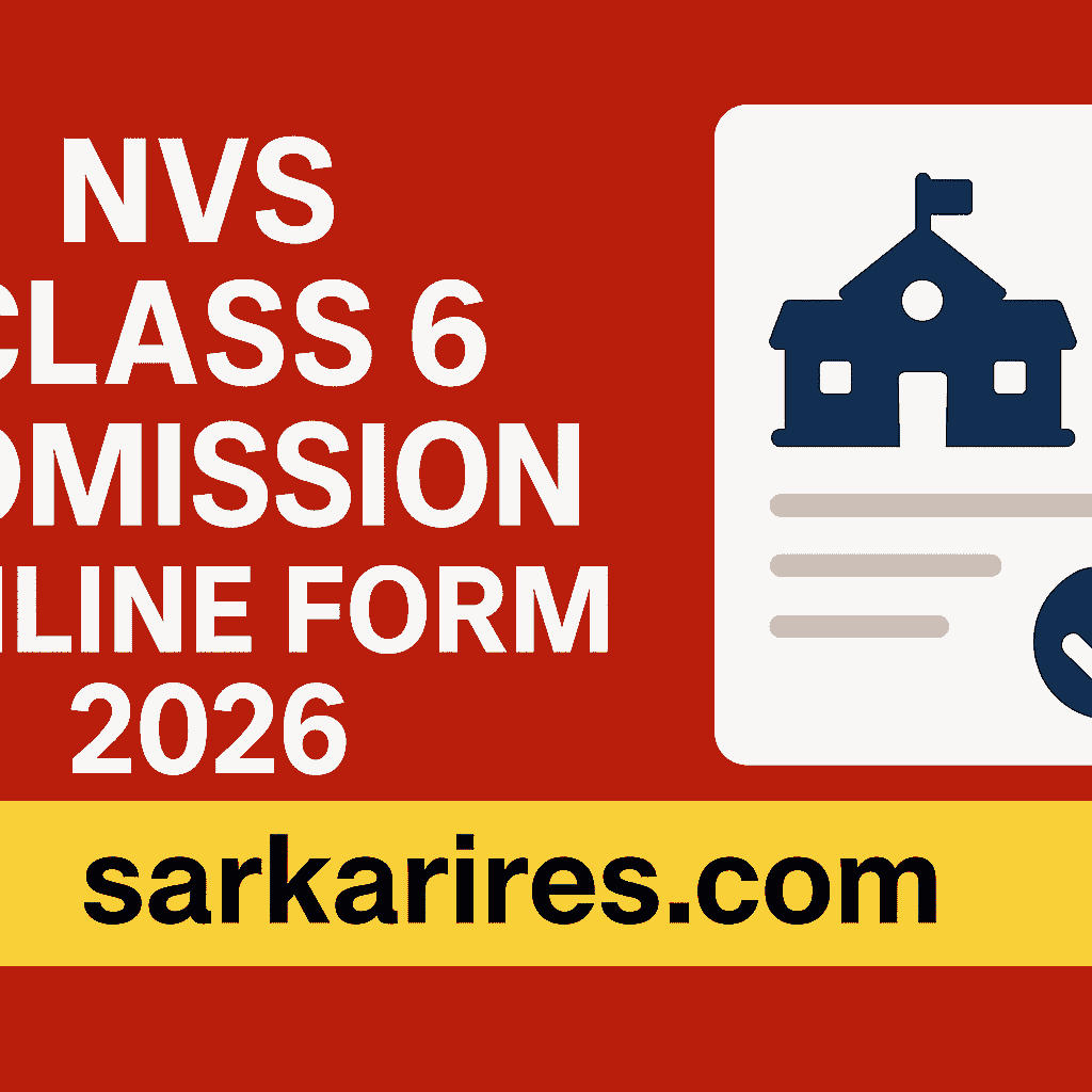 NVS Class 6 Admission Online Form 2026 – Apply for JNVST Class VI