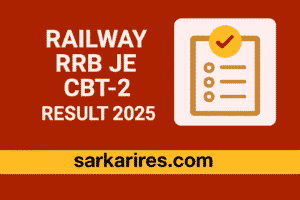 Railway RRB JE CBT-2 Result 2025