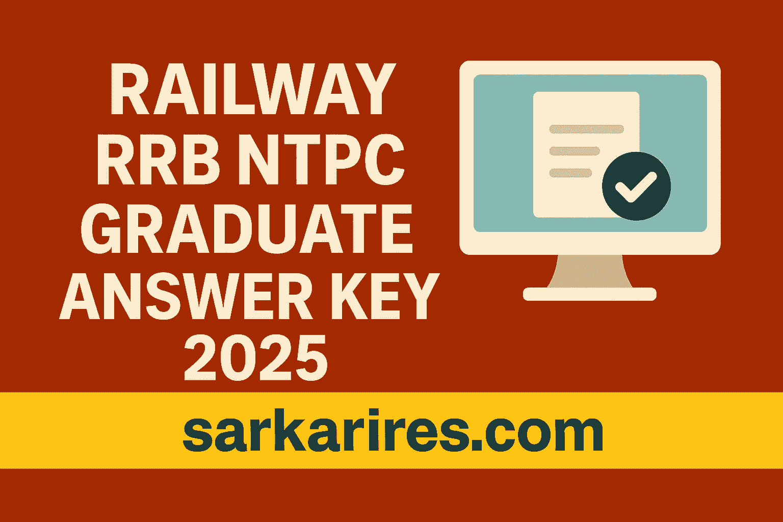 Railway RRB NTPC Graduate Answer Key 2025 – Out