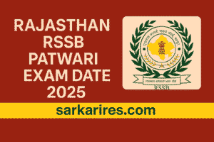 Rajasthan RSSB Patwari Exam Date 2025