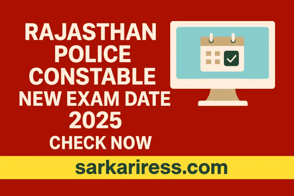 Rajasthan Police Constable New Exam Date 2025 – Check Revised Schedule