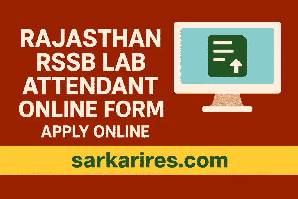 Rajasthan RSSB Lab Attendant Online Form 2025 – Apply Online