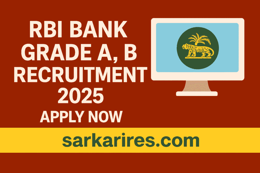 RBI Bank Grade A, B Recruitment 2025 – Apply Online