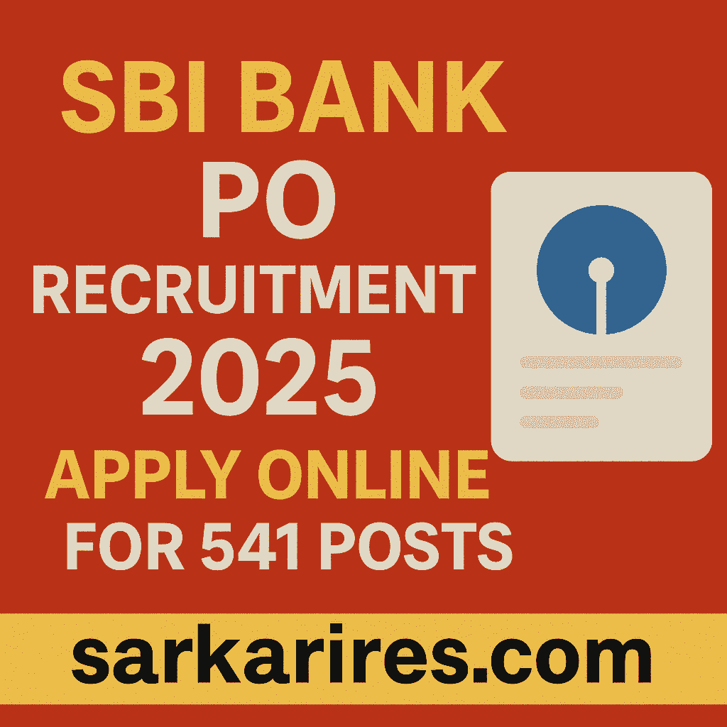 SBI Bank PO Recruitment 2025 – Apply Online for 541 Posts