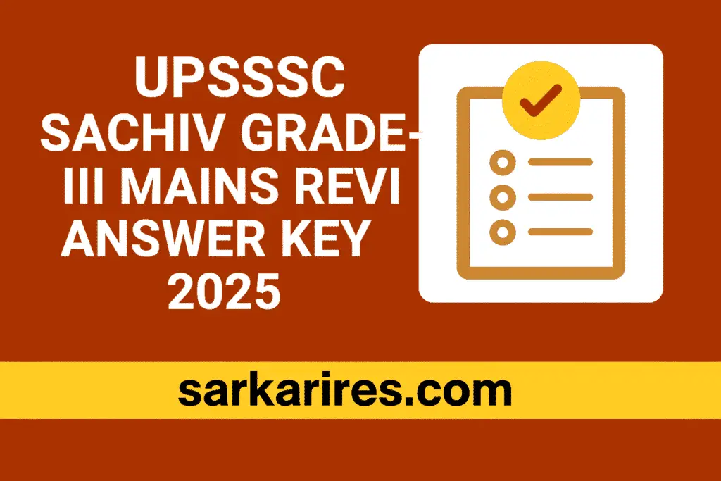 Uttar Pradesh Subordinate Service Selection Commission (UPSSSC) has released the Revised Answer Key for the recruitment of Mandi Parishad Sachiv Grade III posts