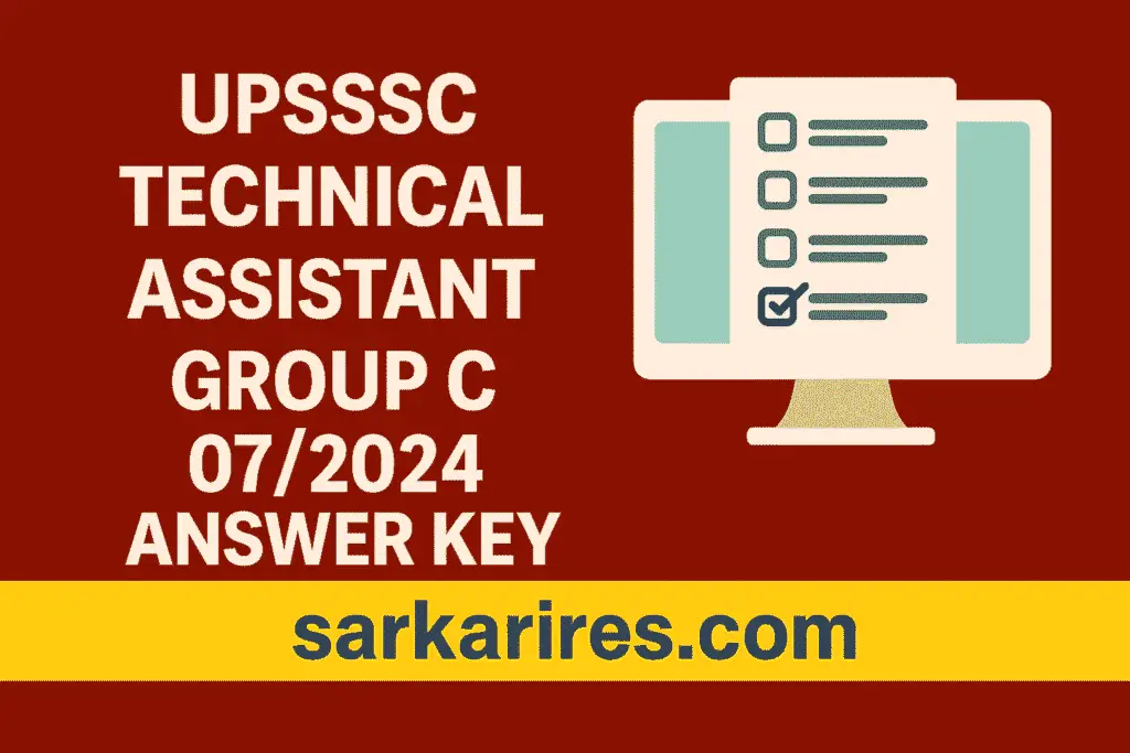 UPSSSC Technical Assistant Group C 072024 Answer Key – Out