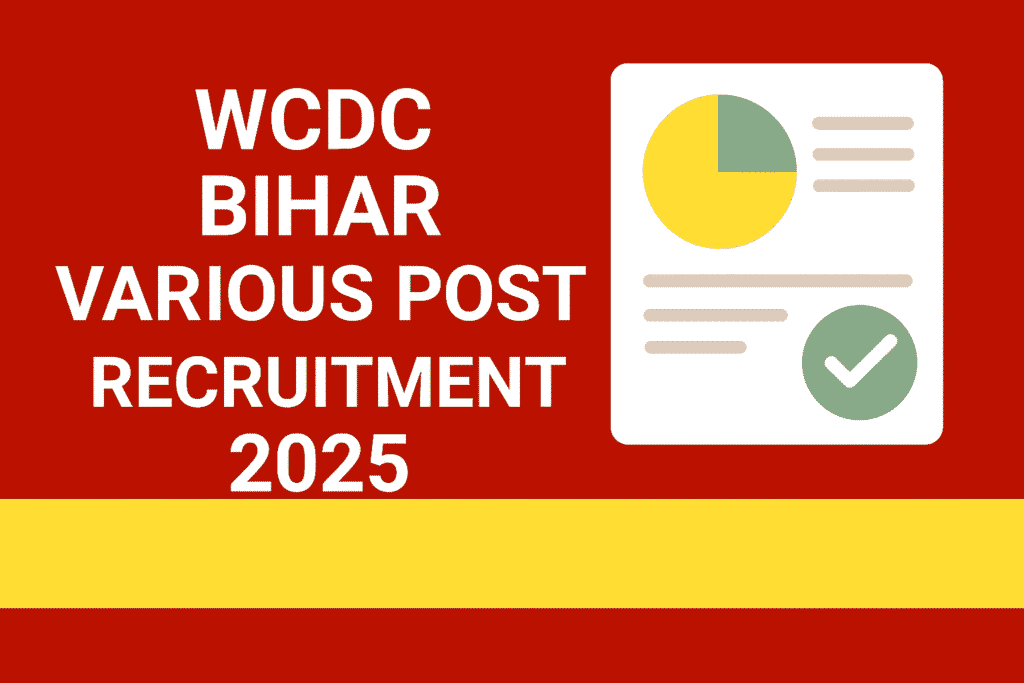 WCDC Bihar Various Post Recruitment 2025