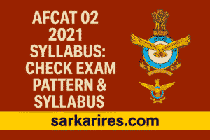 AFCAT 02/2025 Syllabus & Exam Pattern