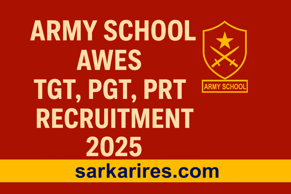 Army School AWES TGT, PGT, PRT Recruitment 2025