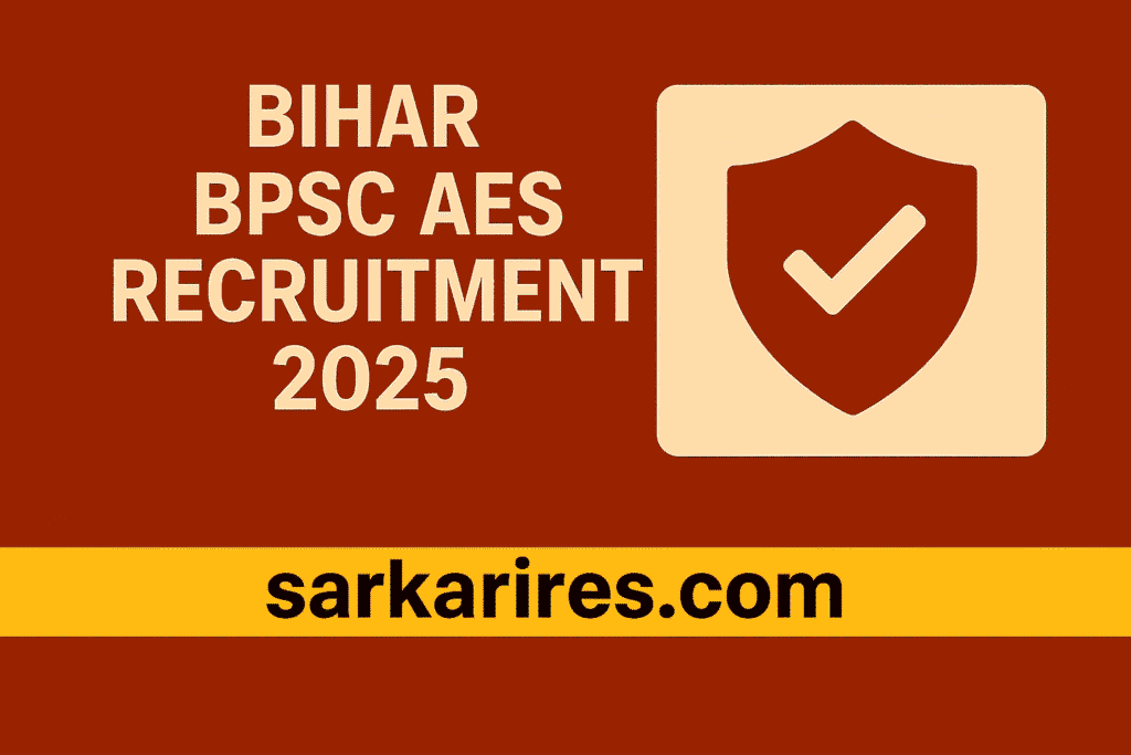 Bihar BPSC AES Recruitment 2025
