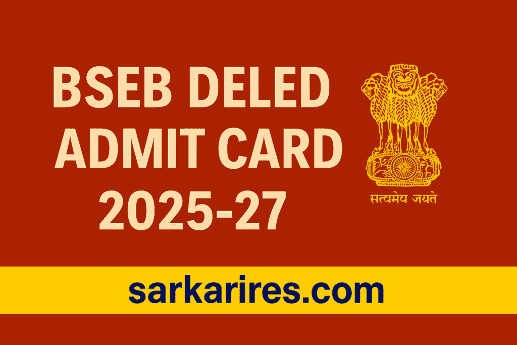 Bihar BSEB DELED Admit Card 2025-27
