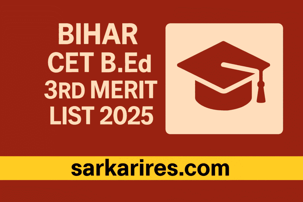 Bihar CET B.Ed 3rd Merit List 2025