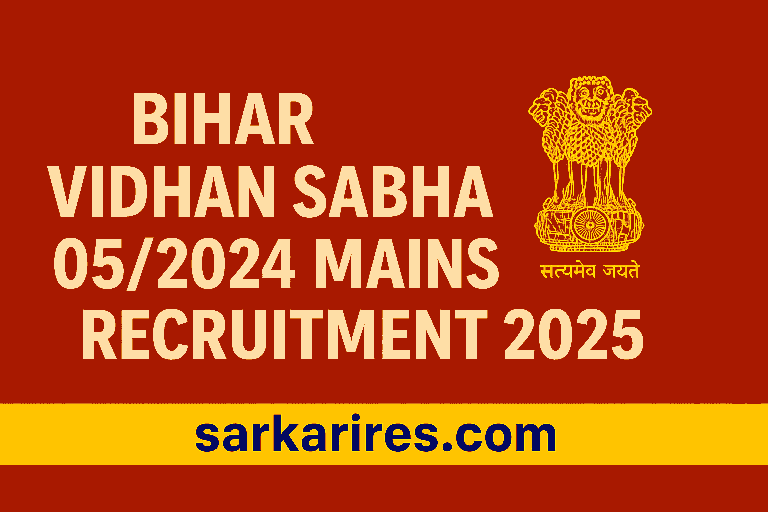 Bihar Vidhan Sabha 052024 Mains Recruitment 2025