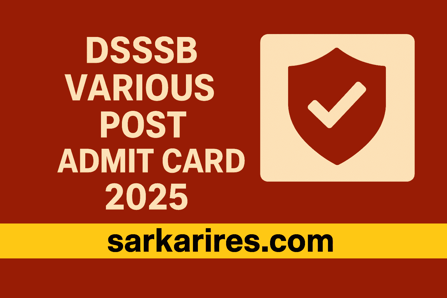 DSSSB Various Post Admit Card 2025