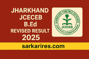 Jharkhand JCECEB B.Ed Revised Result 2025