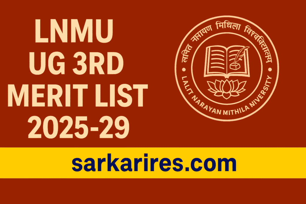 LNMU UG 3rd Merit List 2025-29