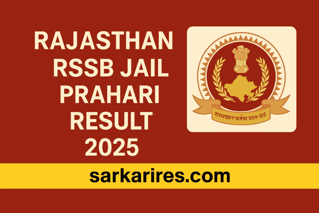 Rajasthan RSSB Jail Prahari Result 2025