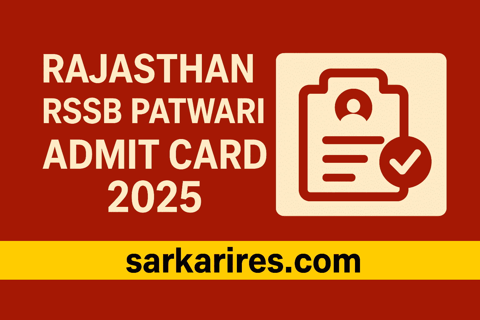 Rajasthan RSSB Patwari Admit Card 2025