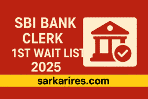 SBI Bank Clerk 1st Wait List 2025
