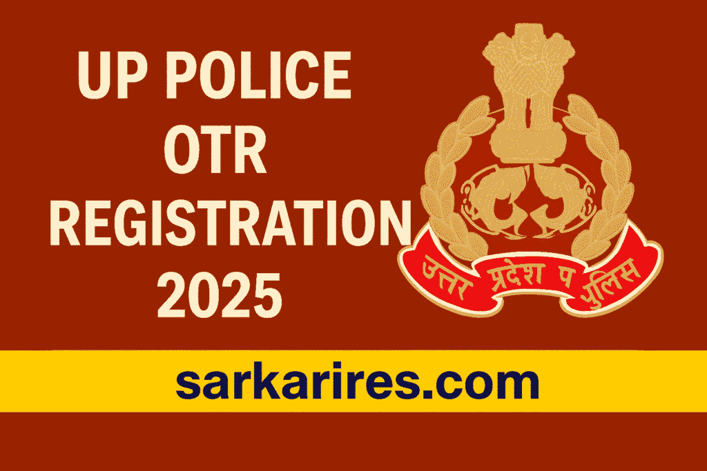 UP Police OTR Registration 2025 Online Form