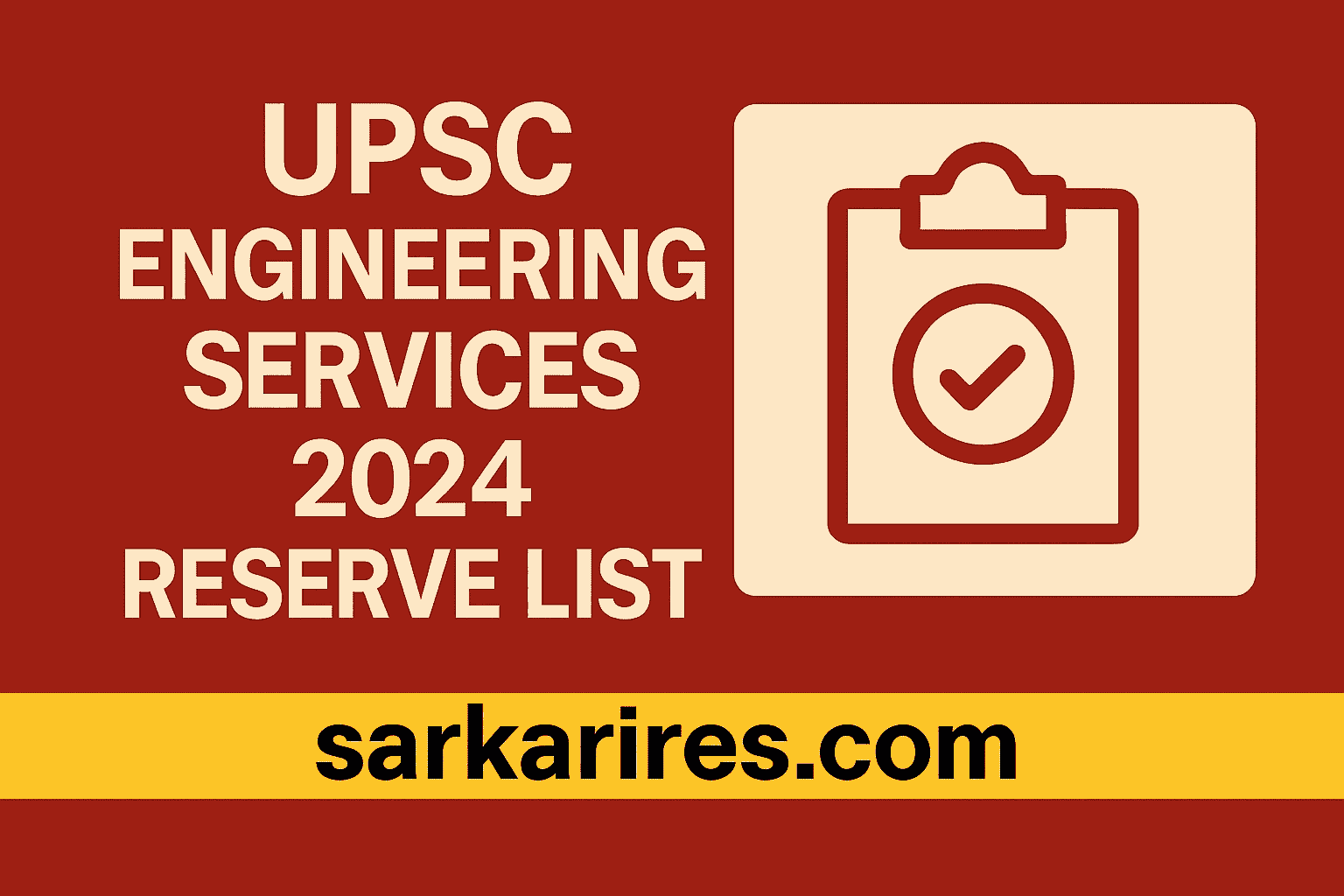 UPSC Engineering Services 2024 Reserve List