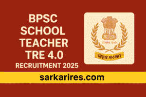 BPSC School Teacher TRE 4.0 Recruitment 2025
