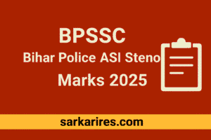 BPSSC Bihar Police ASI Steno Marks 2025