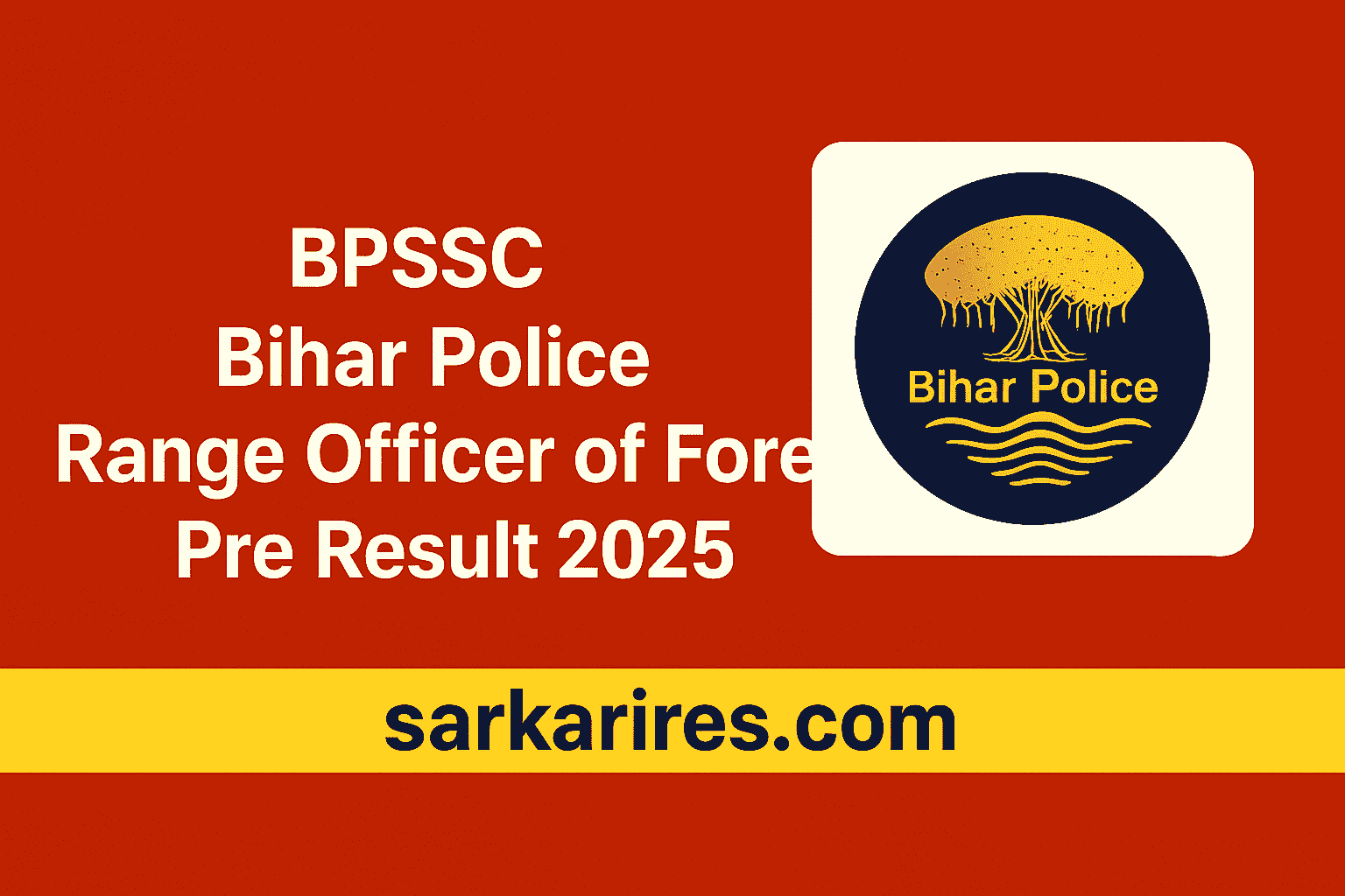 BPSSC Bihar Police Range Officer of Forest Pre Result 2025