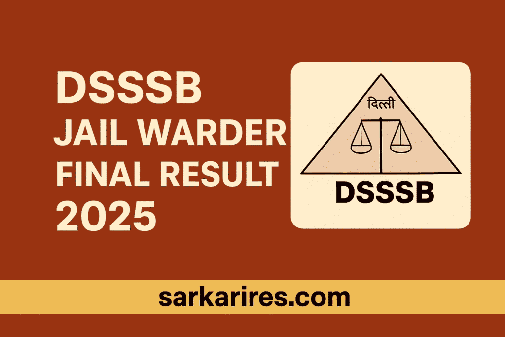 DSSSB Jail Warder Final Result 20255 