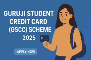 Guruji Student Credit Card (GSCC) Scheme
