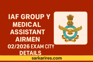 IAF Group Y Medical Assistant Airmen 02/2026 Exam City Details