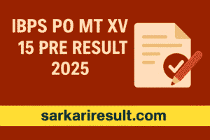 IBPS PO MT XV 15 Pre Result 2025