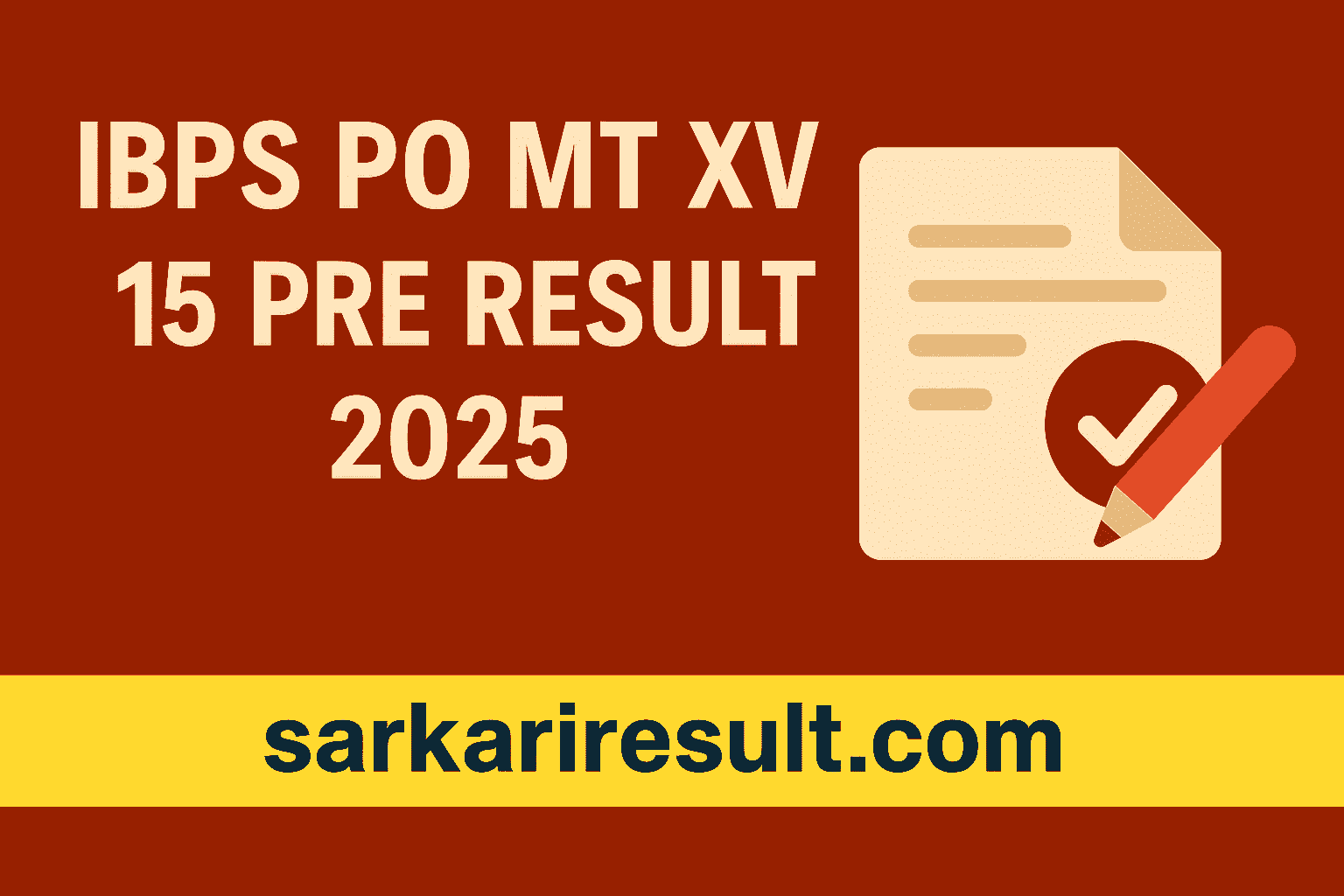 IBPS PO MT XV 15 Pre Result 2025
