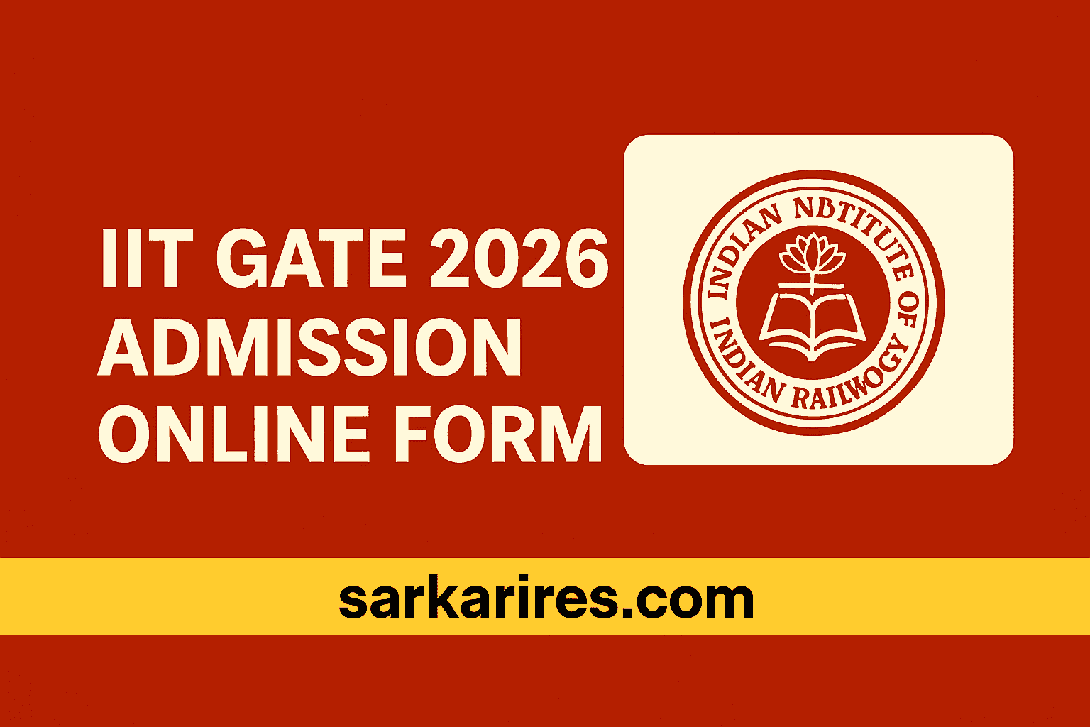 IIT GATE 2026 Admission Online Form